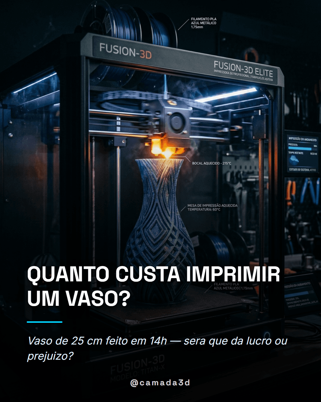 Quanto custa imprimir um vaso decorativo grande (25 cm) para vender em 3D?